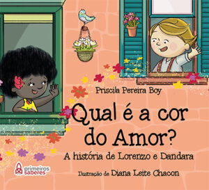 Qual é a cor do amor? A história de Lorenzo e Dandara
