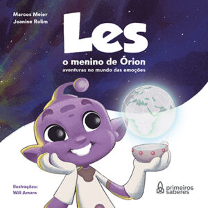Les, o menino de Orion: aventuras no mundo das emoções